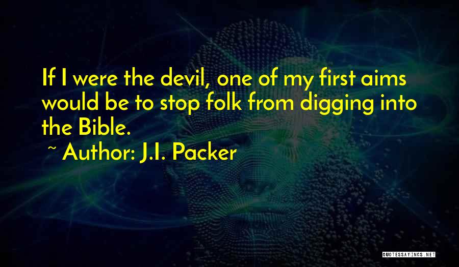 The Devil From The Bible Quotes By J.I. Packer