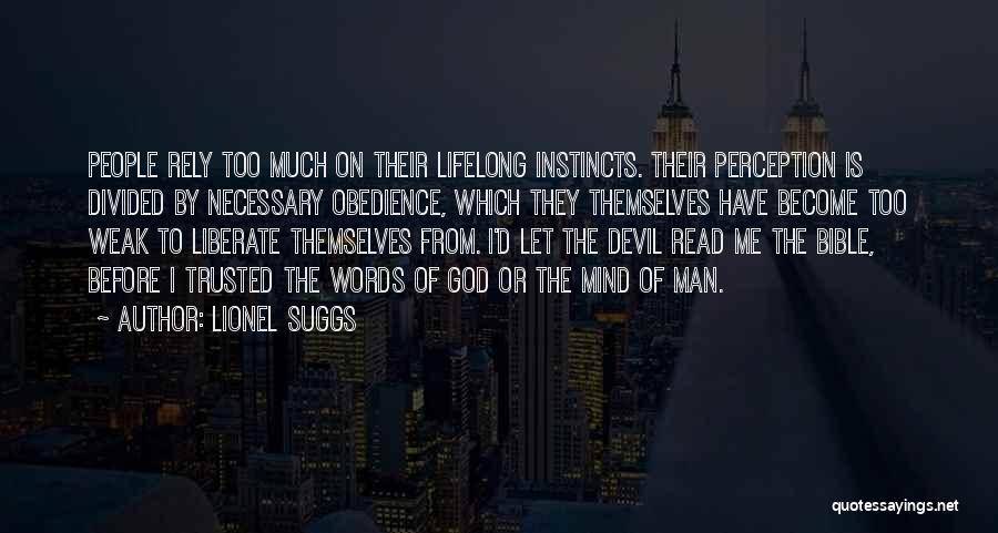 The Devil From The Bible Quotes By Lionel Suggs