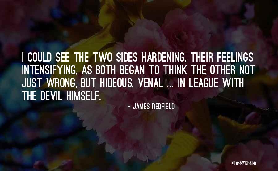 The Devil Himself Quotes By James Redfield The Devil Himself Quotes By James Redfield