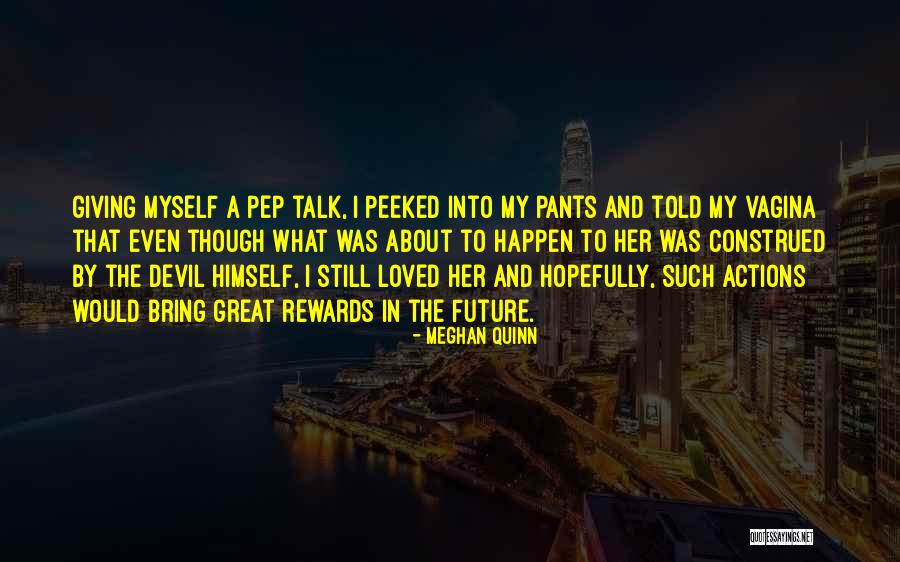 The Devil Himself Quotes By Meghan Quinn The Devil Himself Quotes By Meghan Quinn