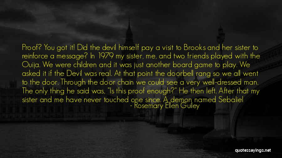 The Devil Himself Quotes By Rosemary Ellen Guiley The Devil Himself Quotes By Rosemary Ellen Guiley