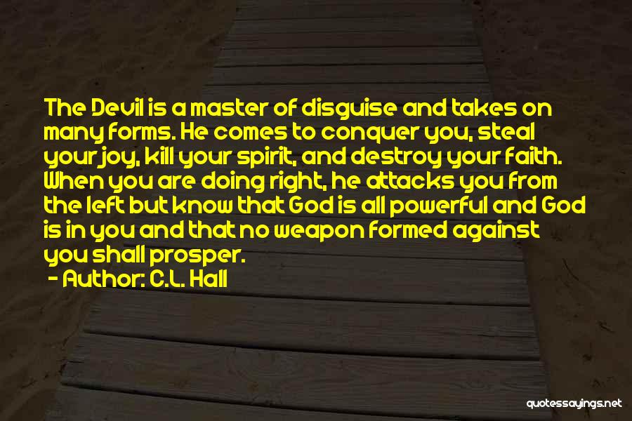 The Devil In Disguise Quotes By C.L. Hall