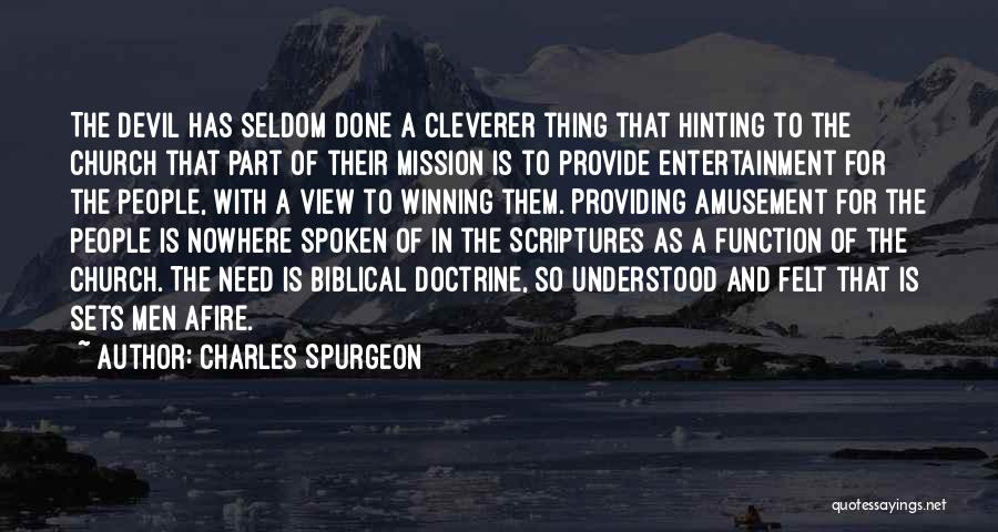 The Devil Not Winning Quotes By Charles Spurgeon