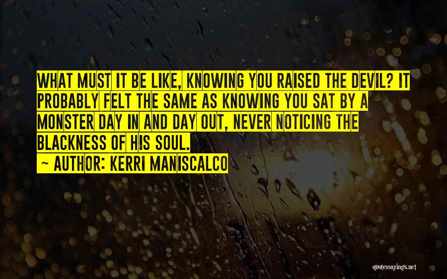 The Devil Probably Quotes By Kerri Maniscalco