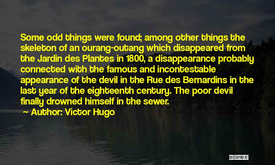 The Devil Probably Quotes By Victor Hugo