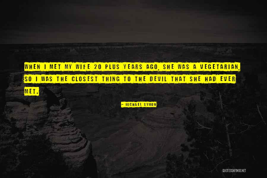 The Devil S Wife Quotes By Michael Symon The Devil S Wife Quotes By Michael Symon