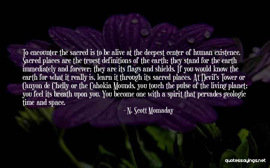 The Devil That You Know Quotes By N. Scott Momaday The Devil That You Know Quotes By N. Scott Momaday
