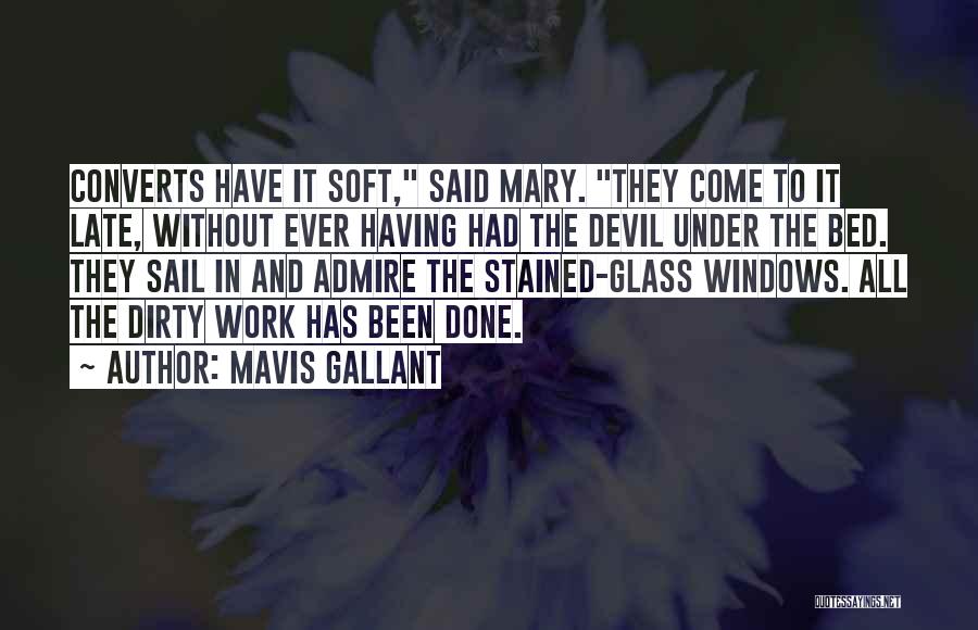 The Devil's Work Quotes By Mavis Gallant