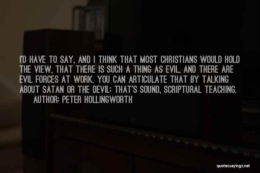 The Devil's Work Quotes By Peter Hollingworth