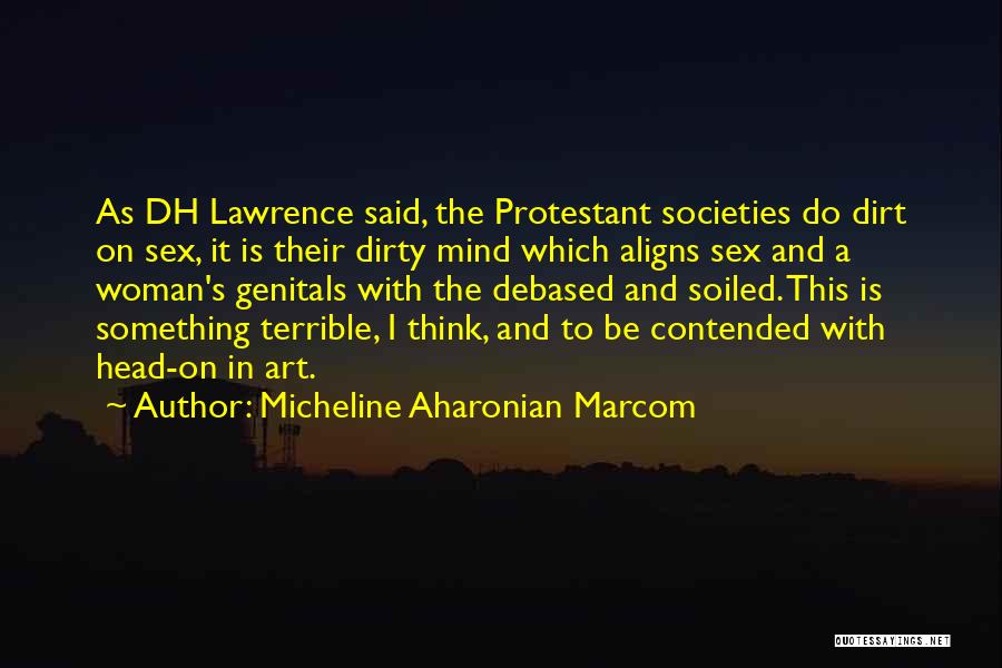 The Dh Quotes By Micheline Aharonian Marcom