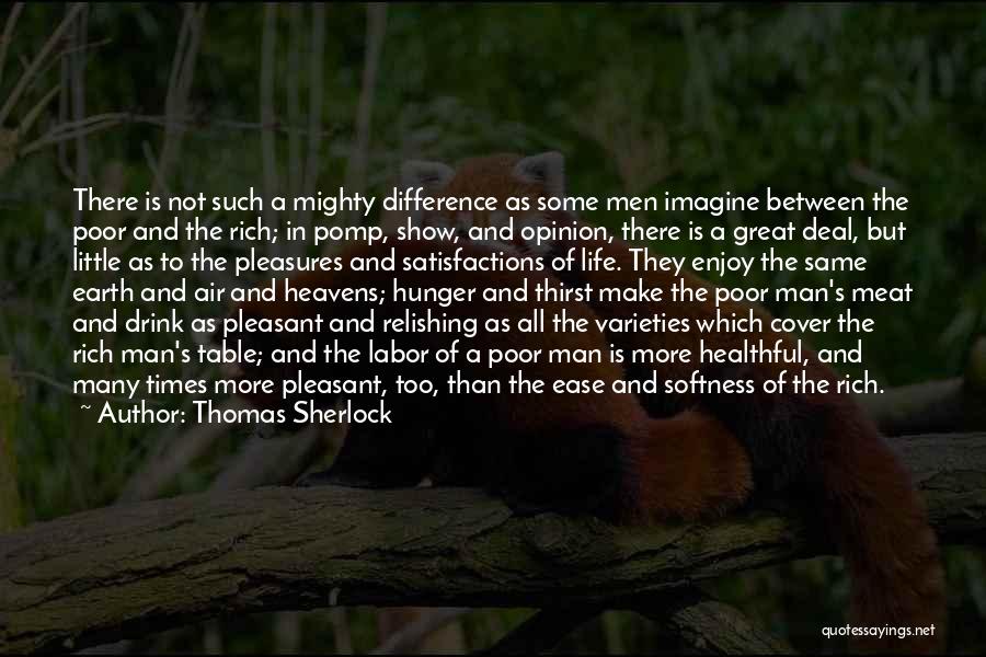 The Difference Between Rich And Poor Quotes By Thomas Sherlock