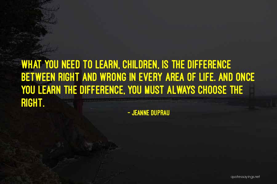 The Difference Between Right And Wrong Quotes By Jeanne DuPrau The Difference Between Right And Wrong Quotes By Jeanne DuPrau