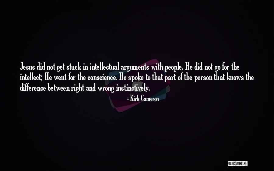 The Difference Between Right And Wrong Quotes By Kirk Cameron The Difference Between Right And Wrong Quotes By Kirk Cameron