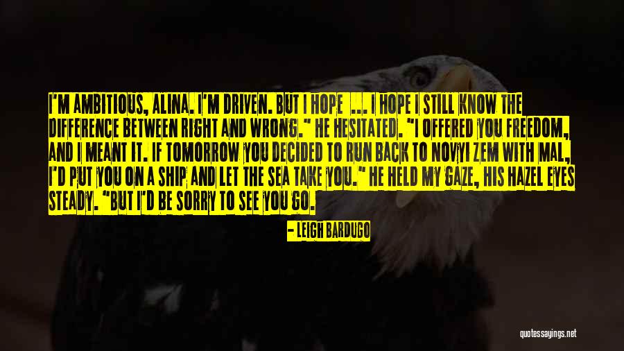 The Difference Between Right And Wrong Quotes By Leigh Bardugo The Difference Between Right And Wrong Quotes By Leigh Bardugo