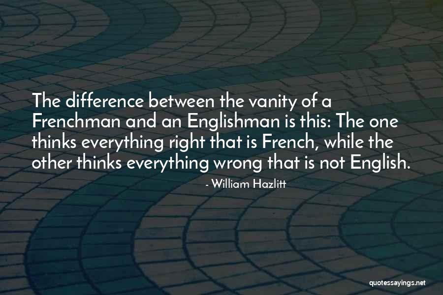 The Difference Between Right And Wrong Quotes By William Hazlitt The Difference Between Right And Wrong Quotes By William Hazlitt
