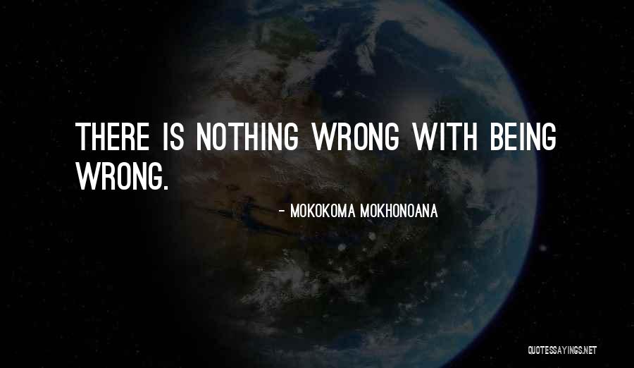 The Differents Quotes By Mokokoma Mokhonoana The Differents Quotes By Mokokoma Mokhonoana
