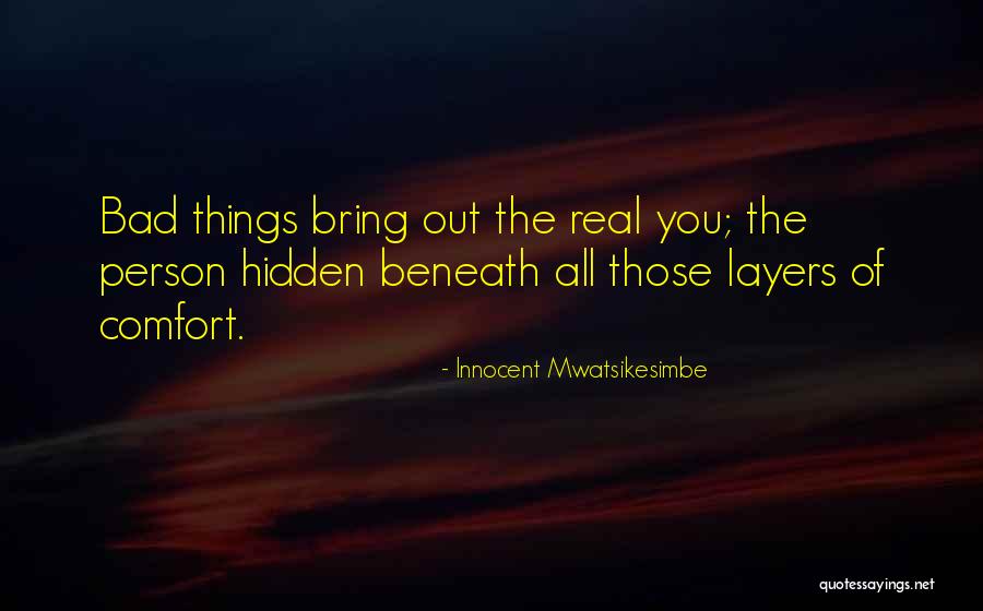 The Difficulties Of Life Quotes By Innocent Mwatsikesimbe The Difficulties Of Life Quotes By Innocent Mwatsikesimbe