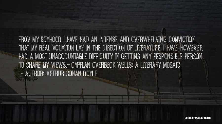 The Difficulty Of Writing Quotes By Arthur Conan Doyle