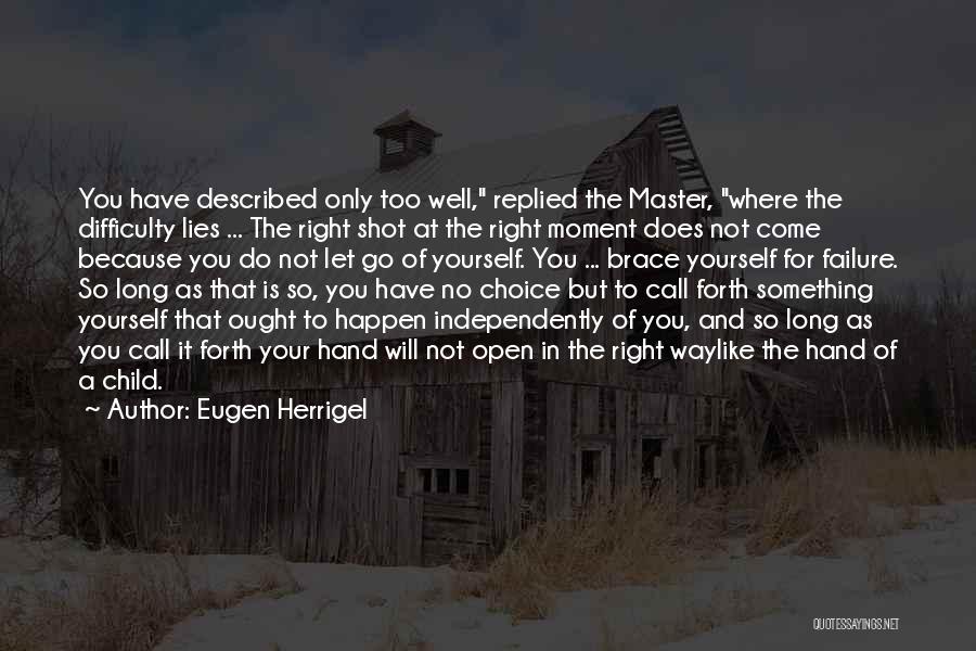 The Difficulty Of Writing Quotes By Eugen Herrigel