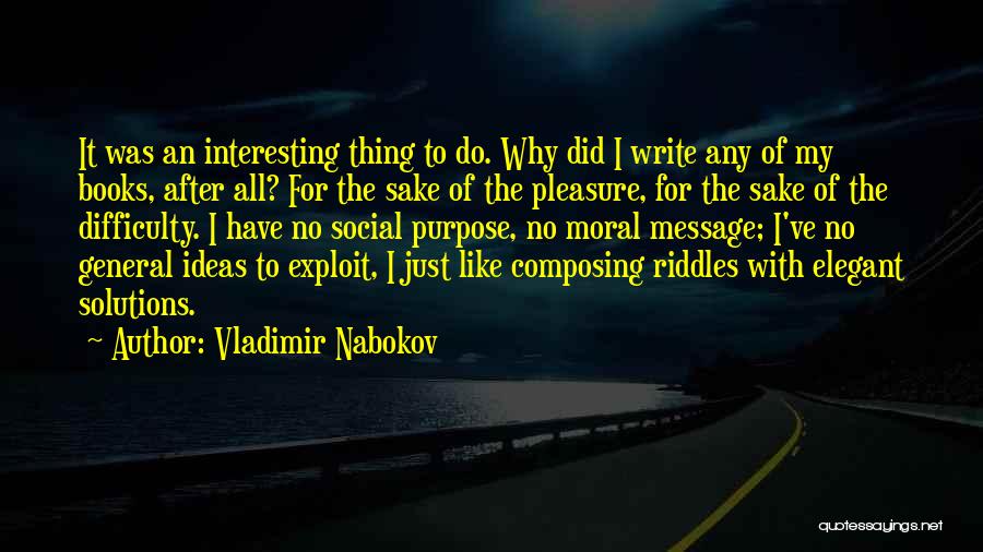 The Difficulty Of Writing Quotes By Vladimir Nabokov