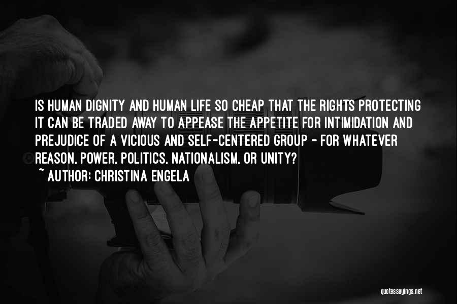 The Dignity Of Human Life Quotes By Christina Engela