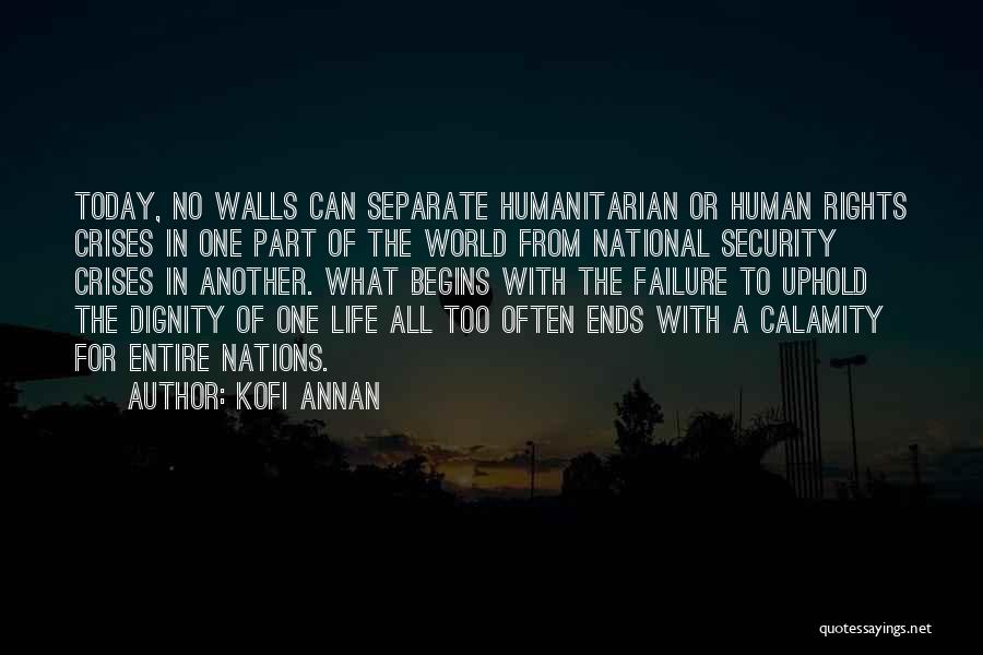 The Dignity Of Human Life Quotes By Kofi Annan