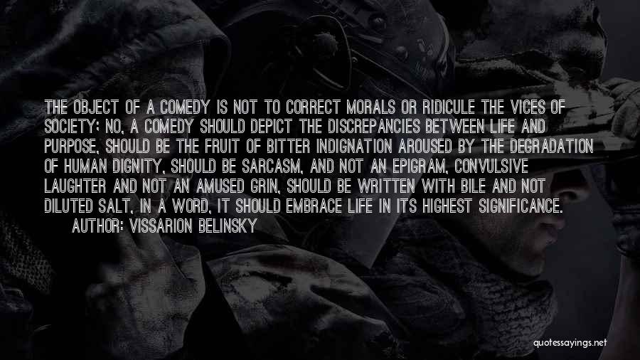 The Dignity Of Human Life Quotes By Vissarion Belinsky