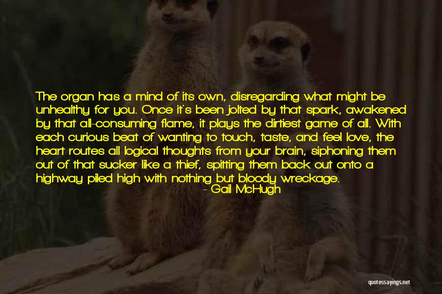 The Dirtiest Quotes By Gail McHugh The Dirtiest Quotes By Gail McHugh