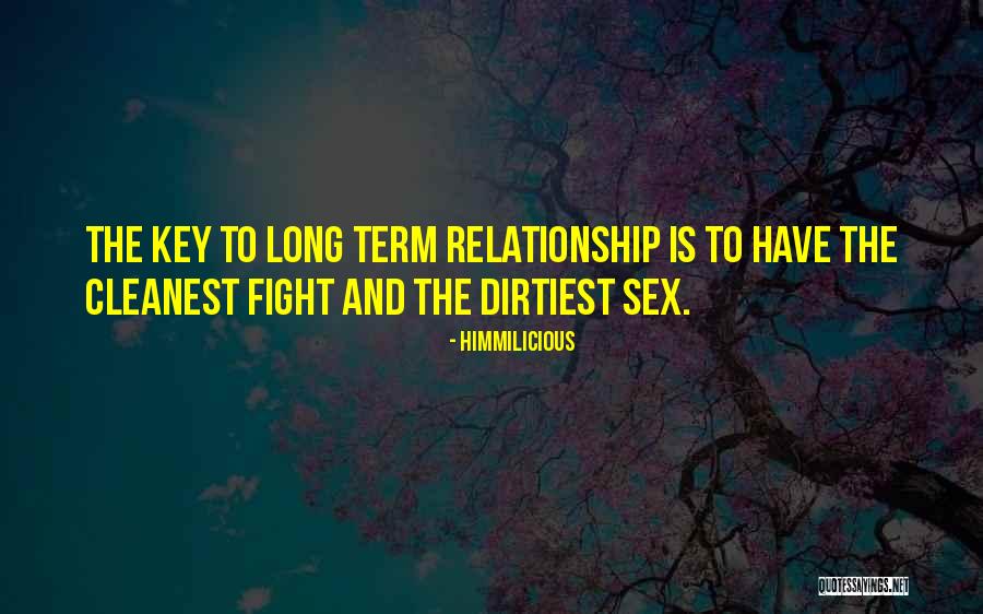 The Dirtiest Quotes By Himmilicious The Dirtiest Quotes By Himmilicious