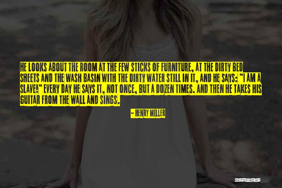 The Dirty Dozen Quotes By Henry Miller The Dirty Dozen Quotes By Henry Miller