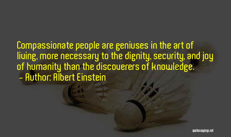 The Discoverers Quotes By Albert Einstein