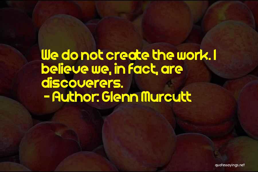 The Discoverers Quotes By Glenn Murcutt