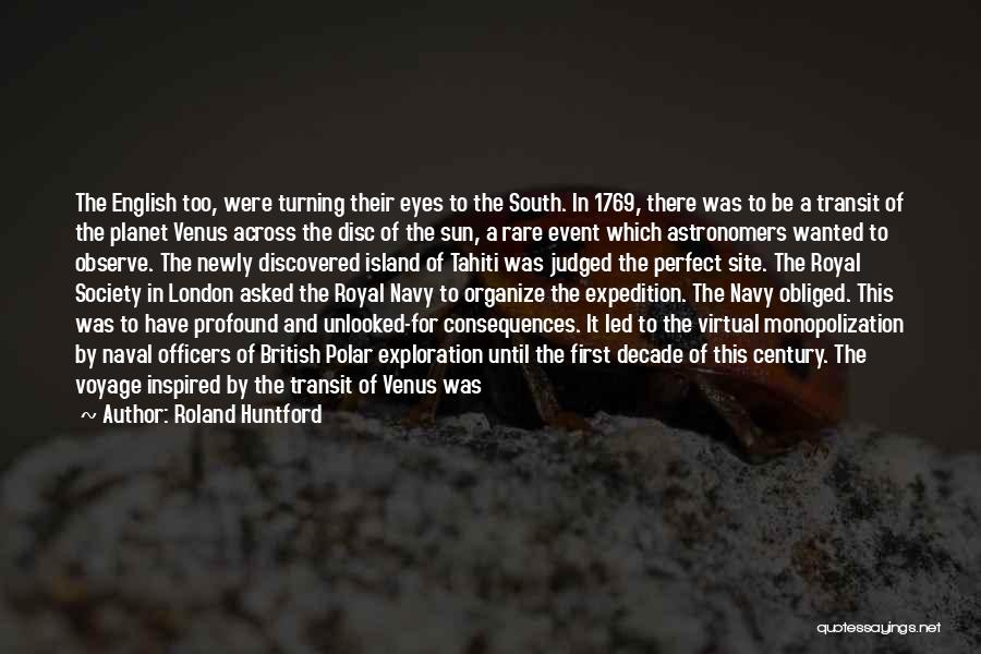The Discoverers Quotes By Roland Huntford The Discoverers Quotes By Roland Huntford