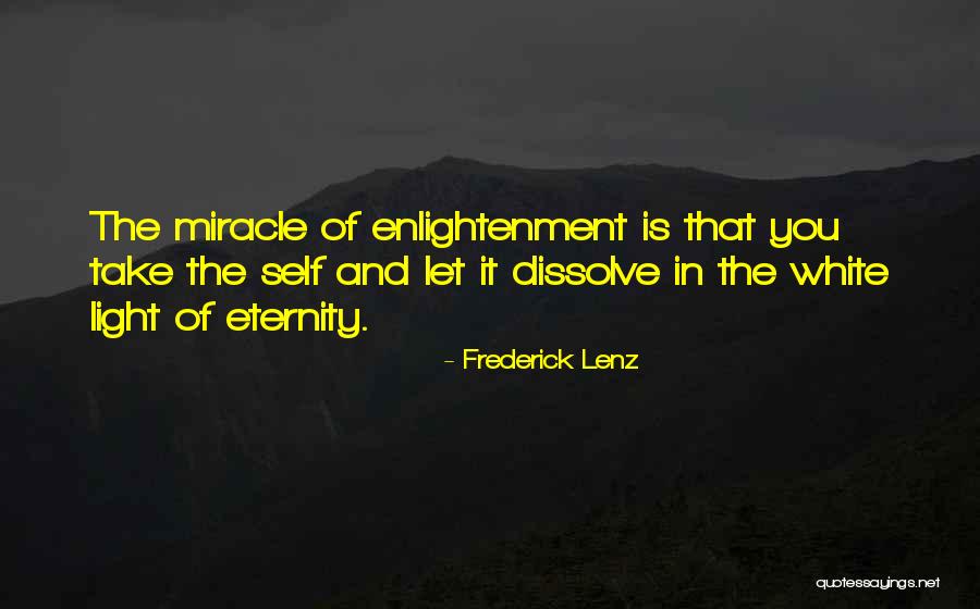 The Dissolve Quotes By Frederick Lenz The Dissolve Quotes By Frederick Lenz