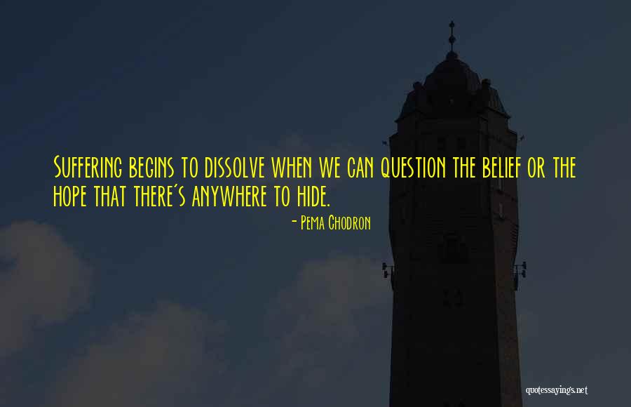 The Dissolve Quotes By Pema Chodron The Dissolve Quotes By Pema Chodron