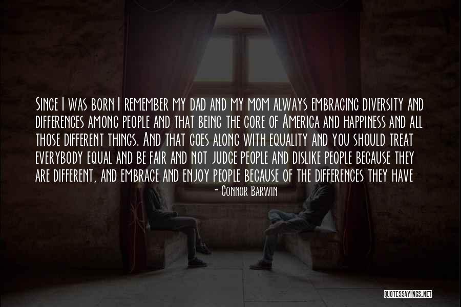 The Diversity Of America Quotes By Connor Barwin The Diversity Of America Quotes By Connor Barwin