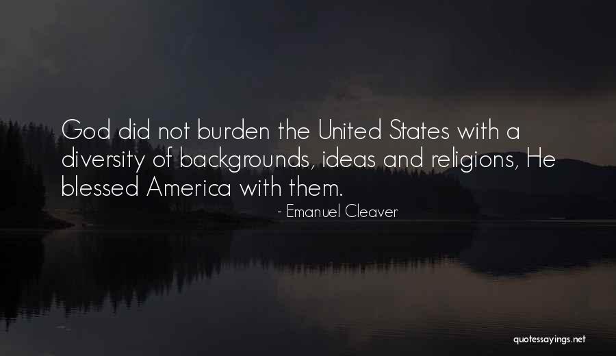 The Diversity Of America Quotes By Emanuel Cleaver The Diversity Of America Quotes By Emanuel Cleaver