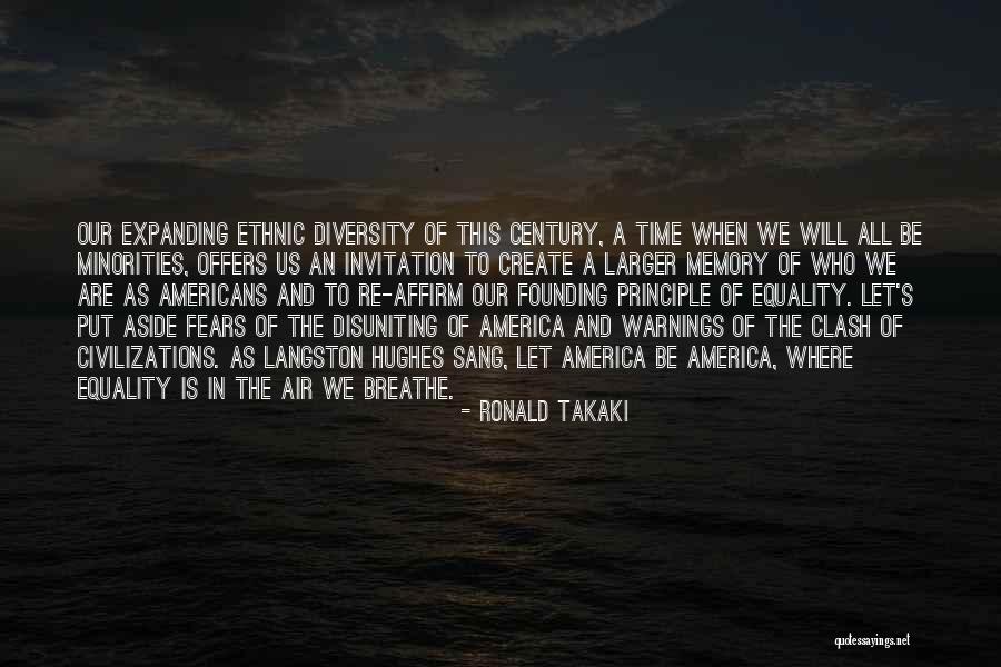 The Diversity Of America Quotes By Ronald Takaki The Diversity Of America Quotes By Ronald Takaki