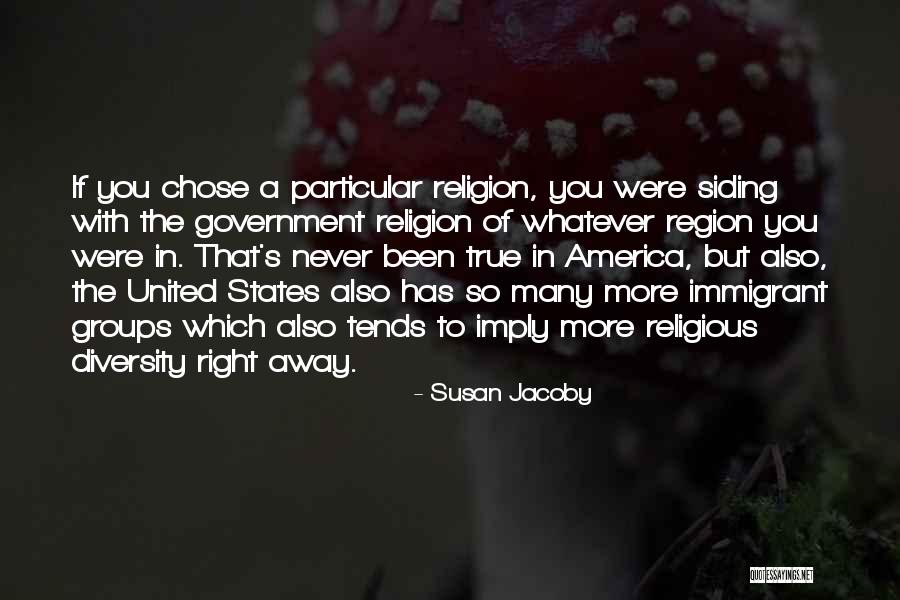 The Diversity Of America Quotes By Susan Jacoby The Diversity Of America Quotes By Susan Jacoby