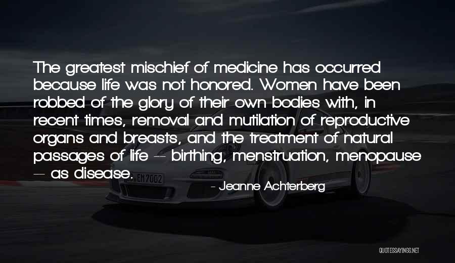 The Divine Feminine Quotes By Jeanne Achterberg The Divine Feminine Quotes By Jeanne Achterberg