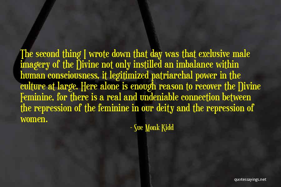 The Divine Feminine Quotes By Sue Monk Kidd The Divine Feminine Quotes By Sue Monk Kidd