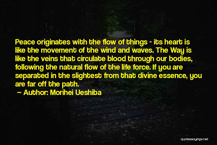 The Divine Wind Quotes By Morihei Ueshiba
