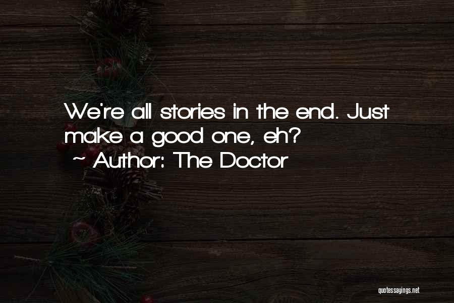 The Doctor Quotes 376678