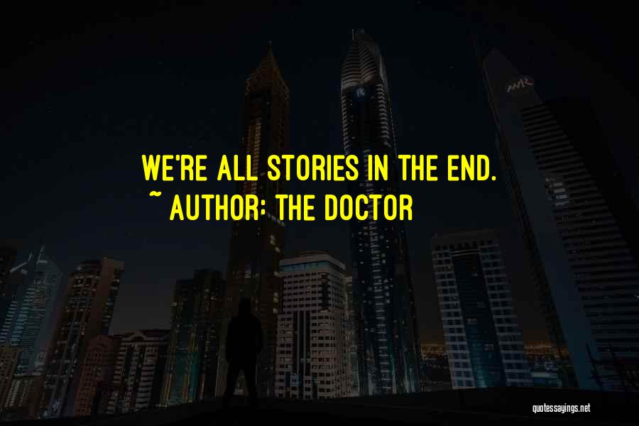 The Doctor Quotes 900257