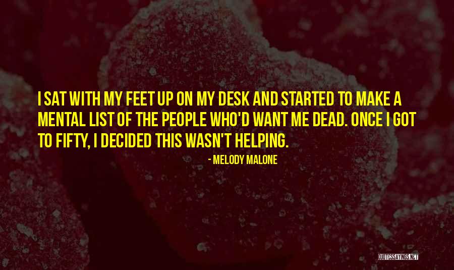 The Doctor To The Dead Quotes By Melody Malone The Doctor To The Dead Quotes By Melody Malone