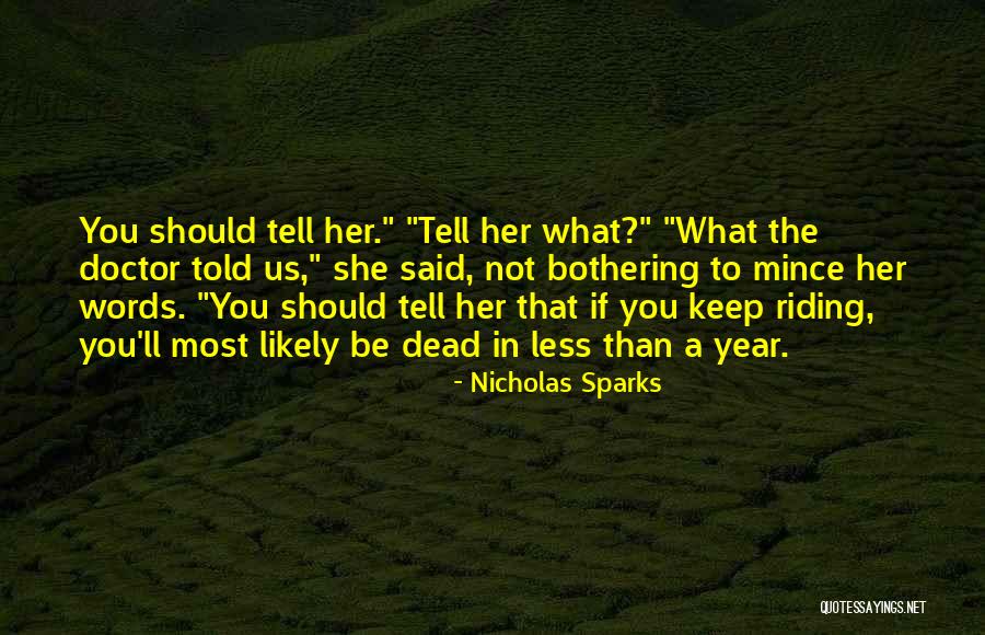 The Doctor To The Dead Quotes By Nicholas Sparks The Doctor To The Dead Quotes By Nicholas Sparks