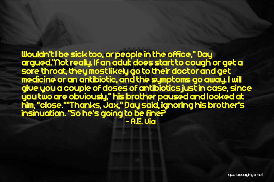 The Doctor's Office Quotes By A.E. Via