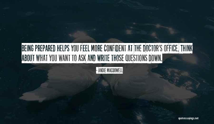 The Doctor's Office Quotes By Andie MacDowell