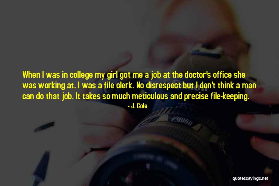 The Doctor's Office Quotes By J. Cole
