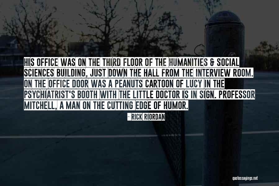 The Doctor's Office Quotes By Rick Riordan